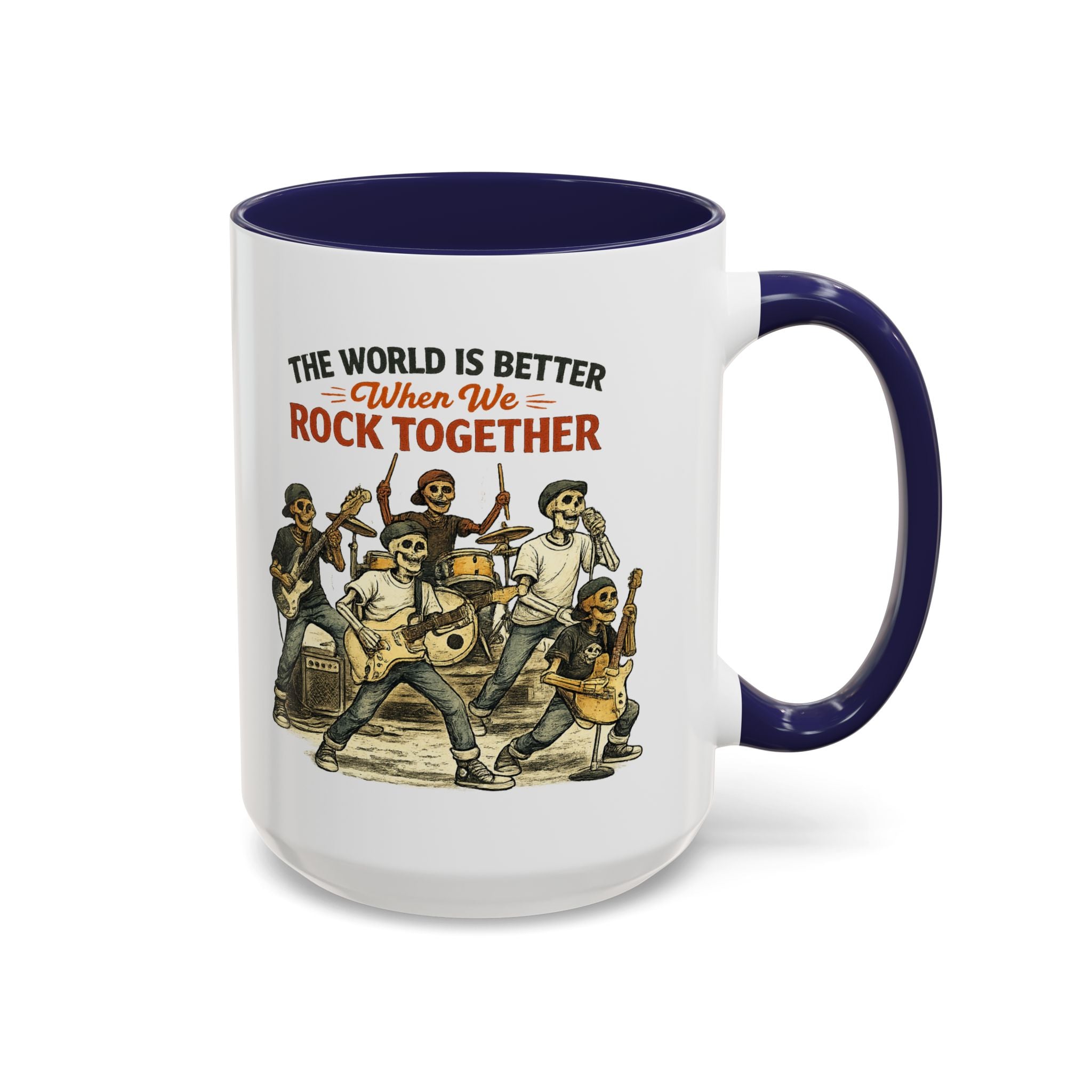 The World Is Better When We Rock Together Ceramic Accent Mug