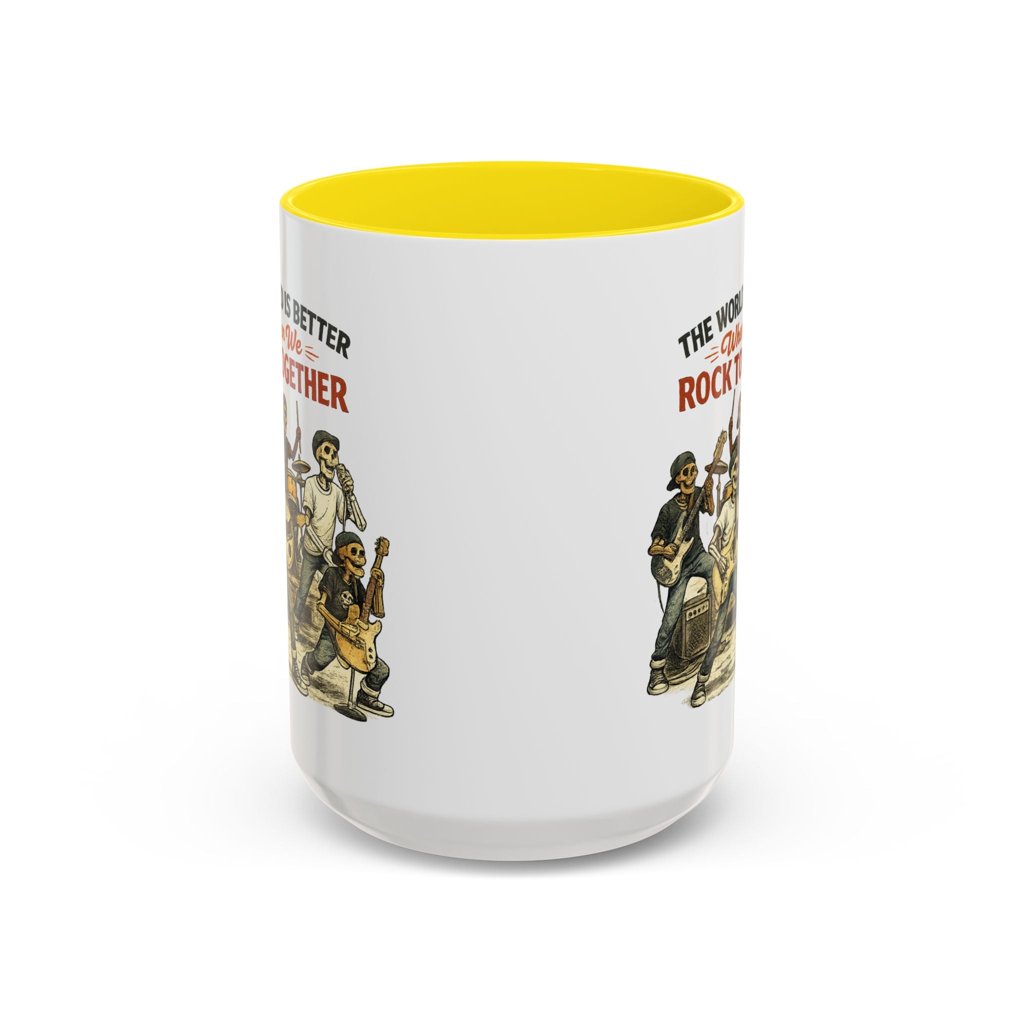 The World Is Better When We Rock Together Ceramic Accent Mug