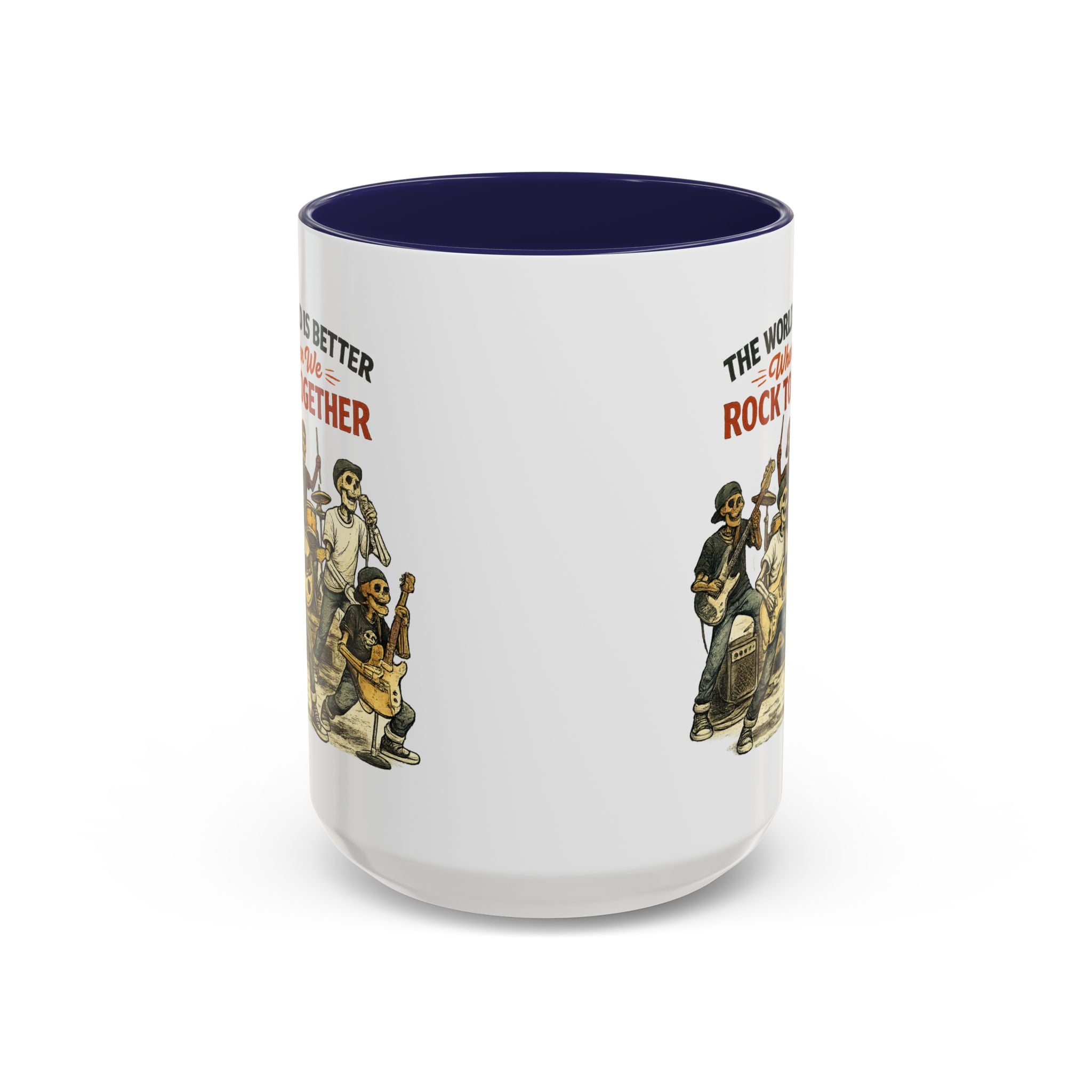 The World Is Better When We Rock Together Ceramic Accent Mug