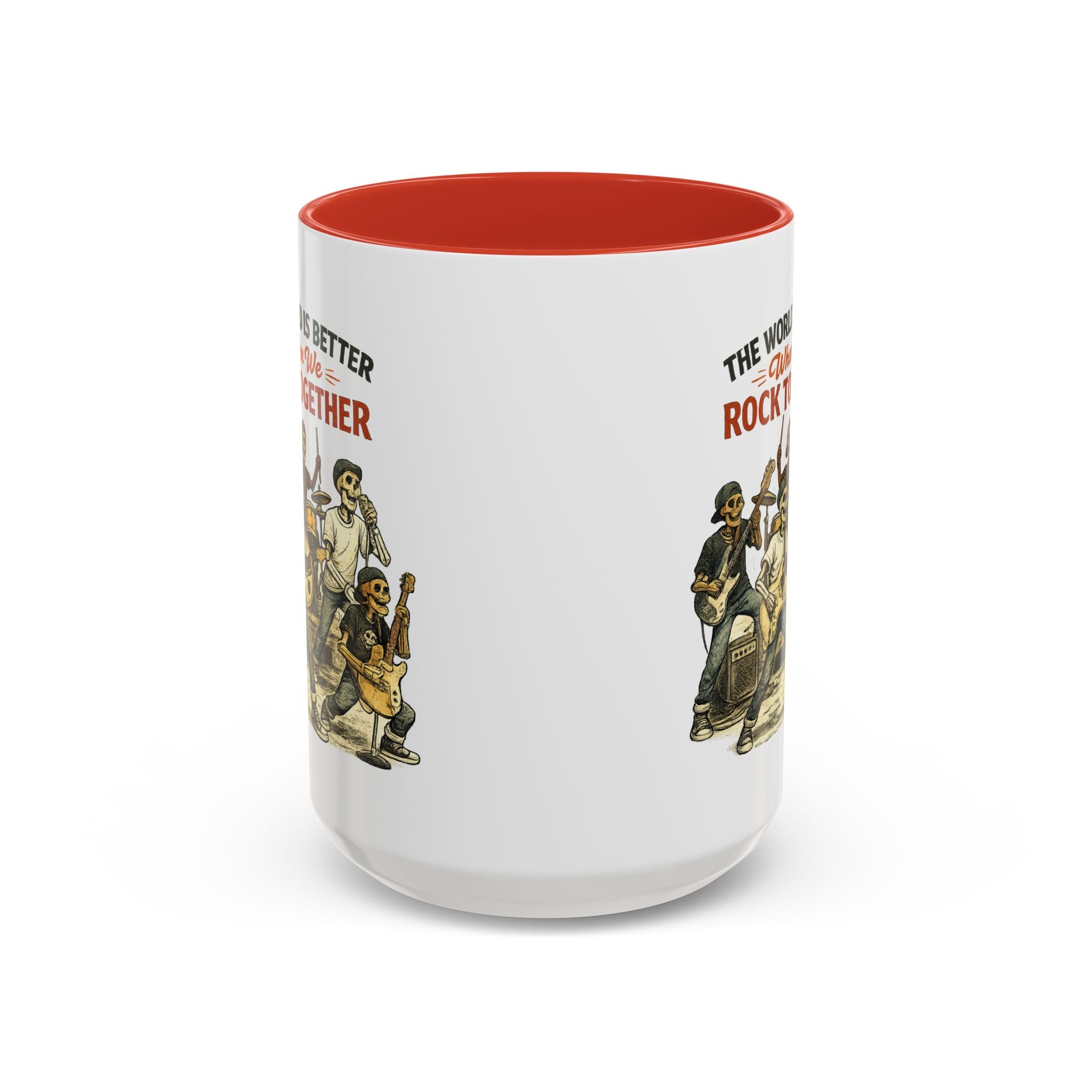 The World Is Better When We Rock Together Ceramic Accent Mug